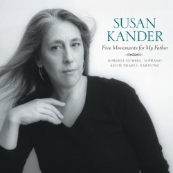Susan Kander: Five Movements for my Father